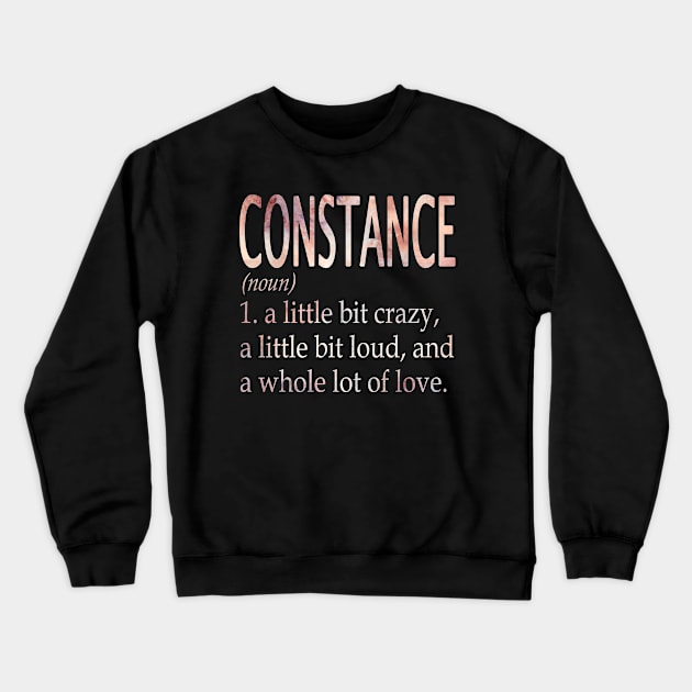 Constance Girl Name Definition Crewneck Sweatshirt by ThanhNga